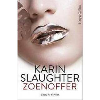👉 Zoenoffer. Slaughter, Karin, Paperback 9789402704259