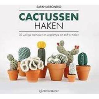 👉 Vetplant Cactussen haken. 30 wollige en vetplantjes om zelf te maken, Sarah Abbondio, Hardcover 9789462502369