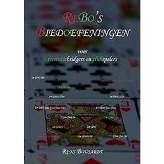 👉 ReBo's Biedoefeningen. biedoefeningen voor recreatiebridgers en clubspelers, Rens Bousardt, Paperback 9789082855630