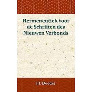 👉 Schrift Hermeneutiek voor de Schriften des Nieuwen Verbonds. Doedes, J.I., Paperback 9789057194726