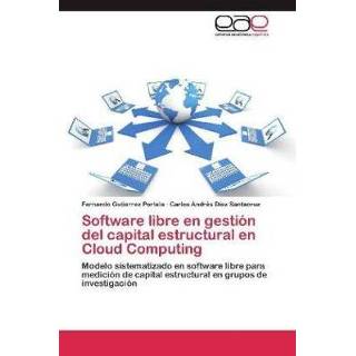 👉 Software libre en gestión del capital estructural Cloud Computing 9783659054983