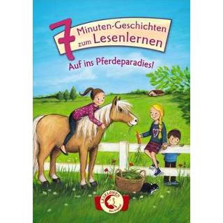 👉 Leselöwen – Das Original: 7-Minuten-Geschichten zum Lesenlernen Auf ins Pferdeparadies! 9783785582039