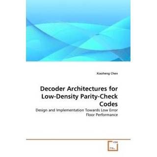 👉 Decoder Architectures for Low-Density Parity-Check Codes 9783639380071