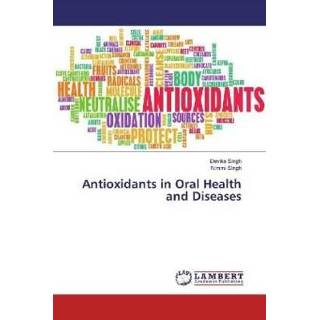 👉 Antioxidant Antioxidants in Oral Health and Diseases 9786139462711