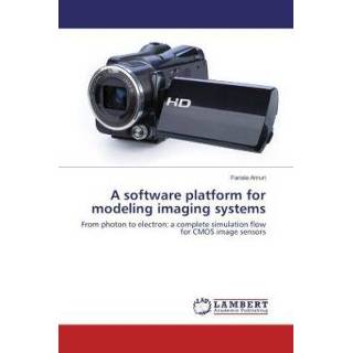 👉 Software A platform for modeling imaging systems 9783659582011