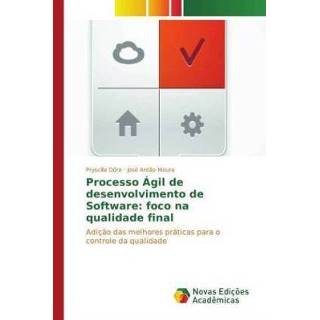 👉 Software Processo Ágil de desenvolvimento Software: foco na qualidade final 9783841707499