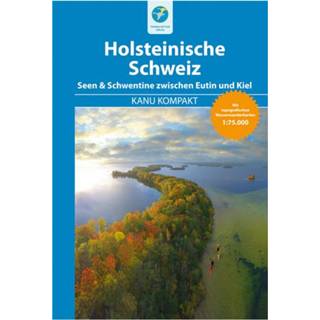 👉 Wandelgids Thomas Kettler Verlag - Kanu Kompakt Holsteinische Schweiz Wandelgidsen 1. Auflage 2018 9783934014671