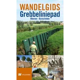 👉 Wandelgids groot active rietberg grebbeliniepad verdedigingswerk van cultuur-historische waarde 9789040076640