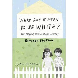 👉 Wit What Does It Mean to Be White? 9781433131103