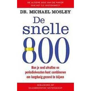 👉 De snelle 800. Mosley, Michael, Paperback 9789057125362
