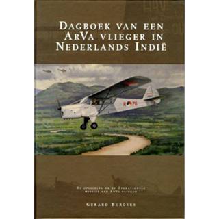 👉 Dagboek nederlands tweet van een ArVa vlieger in Indi 9789080498181