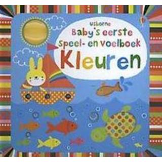 👉 Voelboekje baby's allereerste speel- en voelboek - Kleuren. Hardcover 9781474955812