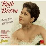 👉 Bruin Taking care of business singles as & bs rel between 1953-1960. ruth brown, cd 604988302226