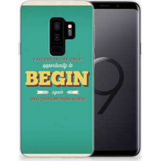 👉 Samsung Galaxy S9 Plus Siliconen hoesje met naam Quote Begin