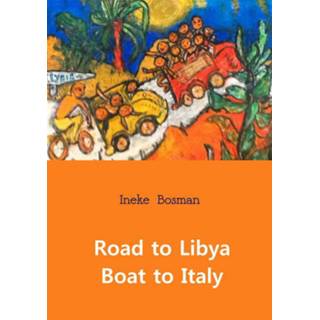 👉 Engels tweet Road to Libya boat Italy 9789402125009