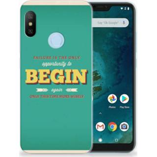 👉 Xiaomi Mi A2 Lite Siliconen hoesje met naam Quote Begin