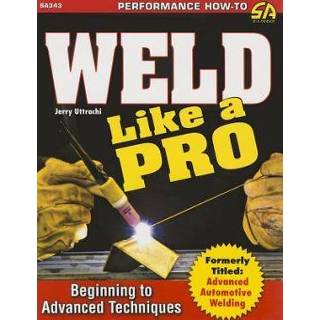 👉 Weld Like a Pro 9781613252215