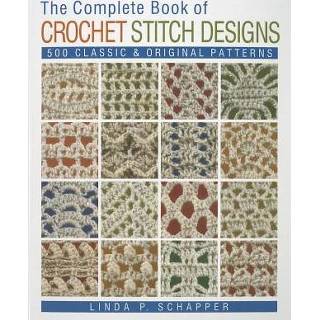 👉 The Complete Book of Crochet Stitch Designs 9781454701378