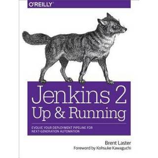 👉 Jenkins 2 - Up and Running 9781491979594