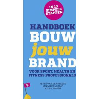 👉 Handboek sales Bouw jouw Brand - Boek Peter van der Steege (9082190435) 9789082190434
