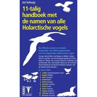 👉 11-talig handboek met de namen van alle Holarctische vogels - Boek Ad Tolhuijs (9050116817)