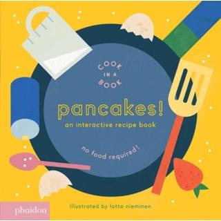 👉 Boek Pancakes!, An Interactive Recipe Book (Cook In A Book) - Phaidon Press Limited (0714872822) 9780714872827