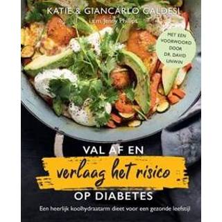 👉 Boek Val af en verlaag het risico op diabetes - Katie Caldesi (9048317673) 9789048317677