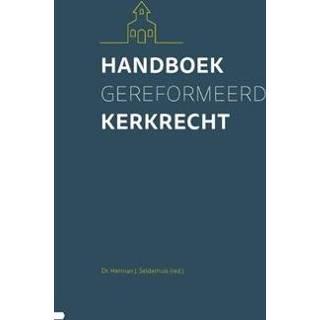 👉 Handboek Gereformeerd Kerkrecht - Boek Jongbloed, Uitgeversgroep (9088972311) 9789088972317