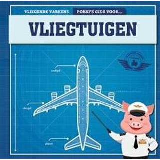 👉 Vliegtuig Porky's gids voor vliegtuigen - Boek Kirsty Holmes (9463414703) 9789463414708