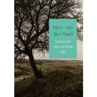 👉 Schrijven kan zo leuk zijn - Nico van den Raad (ISBN: 9789463427418) 9789463427418