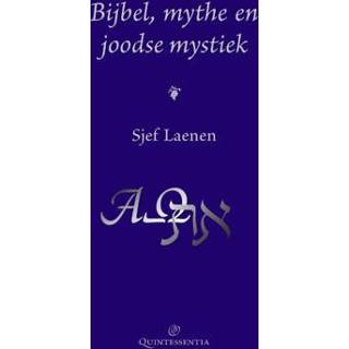 👉 Bijbel Bijbel, mythe en joodse mystiek - Boek Sjef Laenen (907944913X) 9789079449132