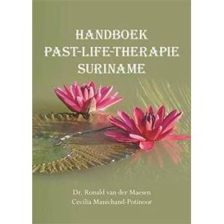 👉 Handboek past-life-therapie Suriname - Boek Ronald van der Maesen (9463651713) 9789463651714