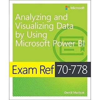 👉 Exam Ref 70-778 Analyzing and Visualizing Data by Using Micr 9781509307029
