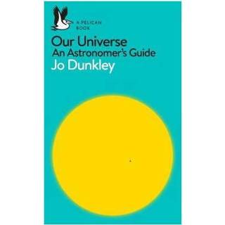 👉 Our Universe - Jo Dunkley 9780241235874