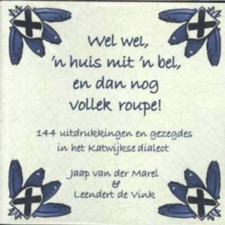 👉 Wel N Huis Mit Bel En Dan Nog Vollek Roupe - Jaap Van Der Marel 9789059973053