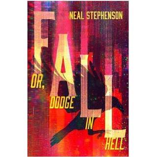 👉 Fall Or Dodge In Hell - Neal Stephenson 9780008168858