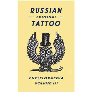 👉 Tattoo Russian Criminal Encyclopedia Vol 3 - Sergei Vasiliev 9780955006197