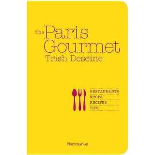 👉 Paris Gourmet - Trish Deseine 9782080201560