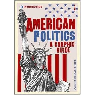 👉 Locker American Politics A Graphic Guide - Laura 9781785786020