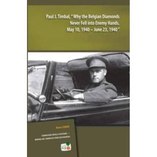 👉 Timbaal Paul J Timbal Fell Into Ennemy Hands May 10 1940 June 23 - Bruno Comer 9782870440117