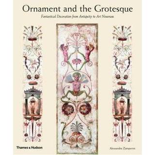 👉 Ornament And The Grotesque - Alessandra Zamperini 9780500238561