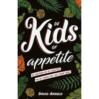 👉 Kinderen De Kids of Appetite 9789462535176