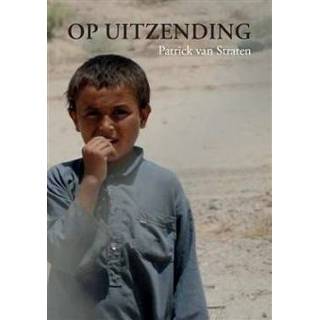 👉 Boek Op Uitzending - Patrick Van Straten (9463458123) 9789463458122