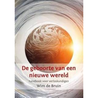 👉 Boek bruin De geboorte van een nieuwe wereld - Wim (9492421909) 9789492421906