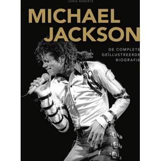 👉 Biografie Michael Jackson De complete gellustreerde 9789044755077