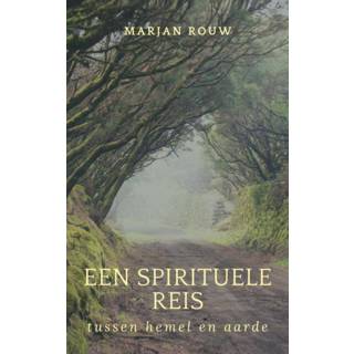 👉 Hemeltje Een spirituele reis tussen hemel en aarde - Boek Marjan Rouw (9463866213) 9789463866217