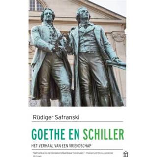 👉 Goethe En Schiller - Rüdiger Safranski 9789046707463