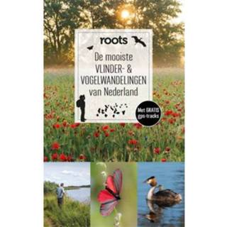 👉 De Mooiste Vlinder Vogelwandelingen Van Nederland - Roots 9789059563520
