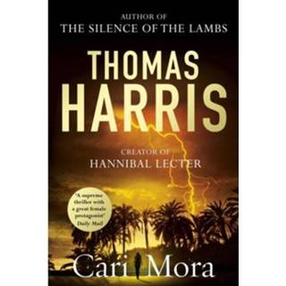 👉 Cari Mora - Thomas Harris 9781787463240