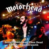 👉 Motörhead Better than dead - Live at Hammersmith 2-CD st. 4050538457100